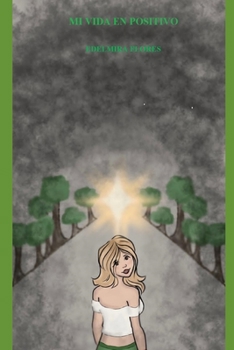 Paperback Mi Vida En Positivo [Spanish] Book