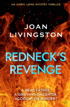 Redneck's Revenge (An Isabel Long Mystery Thriller)