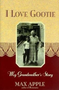Hardcover I Love Gootie: My Grandmother's Story Book