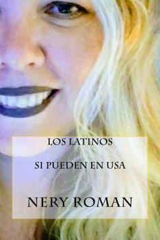 Paperback Los Latinos SI Pueden en USA [Spanish] Book