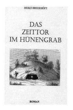 Paperback Das Zeittor im Hünengrab [German] Book