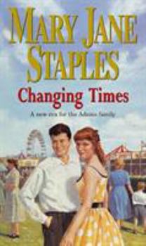 Changing Times (Adams Family) - Book #22 of the Adams Family Saga
