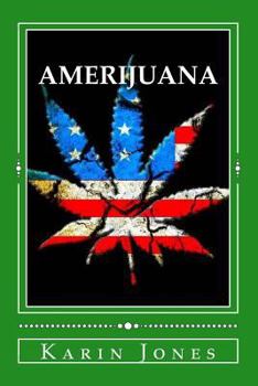 Paperback Amerijuana: A Pothead's Perspective On American Justice Book