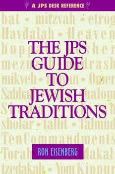 Hardcover The JPS Guide to Jewish Traditions (A JPS Desk Reference) Book