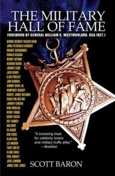 Paperback The Military Hall of Fame: Famous Americans Who Served in the Armed Forces Book