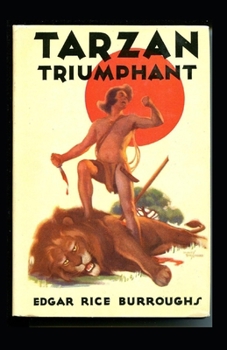 Paperback Tarzan Triumphant (Tarzan #4) Annotated Book
