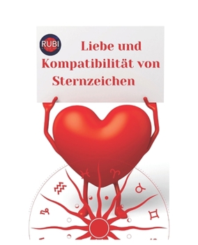 Paperback Liebe und Kompatibilität von Sternzeichen [German] Book