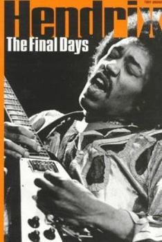Paperback Jimi Hendrix: The Final Days Book