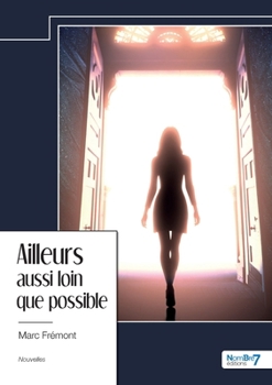 Paperback Ailleurs aussi loin que possible [French] Book