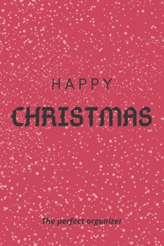 Complete Christmas Organizer: Can be used by the whole family -2019-2020-...-5000