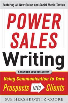 Paperback Power Sales Writing, Revised and Expanded Edition: Using Communication to Turn Prospects Into Clients Book