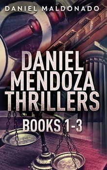 Hardcover Daniel Mendoza Thrillers - Books 1-3 Book