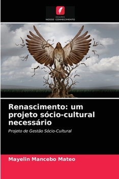 Paperback Renascimento: um projeto sócio-cultural necessário [Portuguese] Book