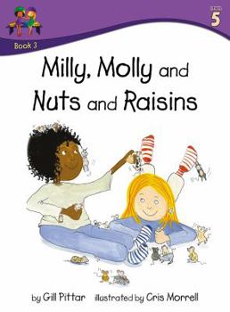 Milly Molly and Nuts and Raisins (Milly Molly (Level 5))