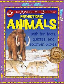 Hardcover The Awesome Book of Prehistoric Animals: Awesome Book