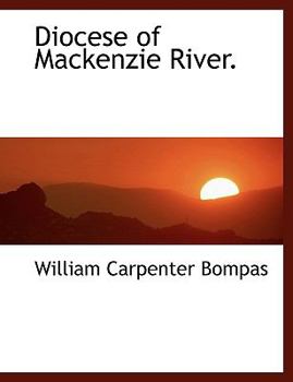 Paperback Diocese of MacKenzie River. Book