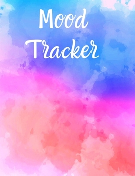 Paperback 2020 Mood Tracker Planner: Beautiful 12-Month Positive Thoughts Notebook with Mood Tracker, Self Care Checklist, Inspirational Quotes, Self Refle Book