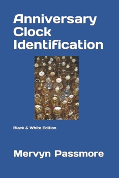 Paperback Anniversary Clock Identification: Black & White Edition Book