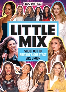 Hardcover 100% Idols: Unofficial Little Mix Book