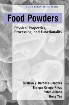 Paperback Food Powders: Physical Properties, Processing, and Functionality Book