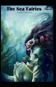 Paperback The Sea Fairies Illustrated Book