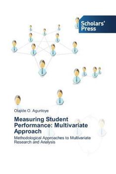 Paperback Measuring Student Performance: Multivariate Approach Book