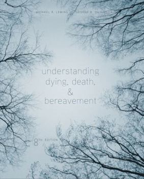 Hardcover Understanding Dying, Death, and Bereavement Book