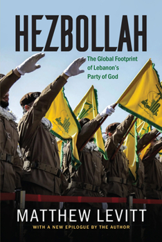 Paperback Hezbollah: The Global Footprint of Lebanon's Party of God, Updated Edition Book