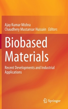 Hardcover Biobased Materials: Recent Developments and Industrial Applications Book