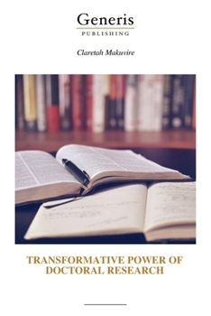 Paperback Transformative Power of Doctoral Research Book