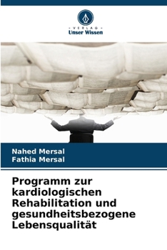 Paperback Programm zur kardiologischen Rehabilitation und gesundheitsbezogene Lebensqualität [German] Book