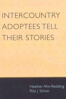 Paperback Intercountry Adoptees Tell Their Stories Book