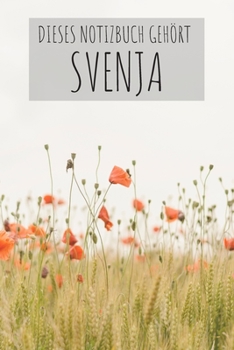 Dieses Notizbuch Geh�rt Svenja: Notebook Notizbuch Register Karo Kariert Journal Din A5 120 Seiten Matheheft I Schulheft I Skizzenbuch I Tagebuch I Personalisiert I Vorname I Name I Blumen I Bunt I Sv