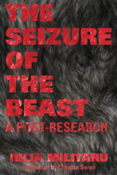 Paperback The Seizure of the Beast: A Post-Research Volume 69 Book