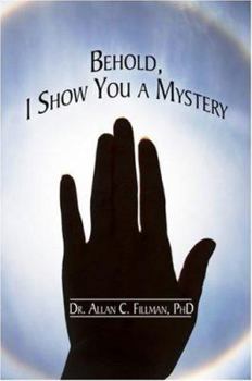 Paperback Behold, I Show You a Mystery Book