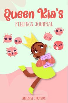 Paperback Queen Kia's Feelings Journal Book