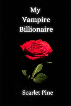 Paperback My Vampire Billionaire Book