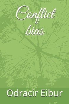 Paperback Conflict bias Book