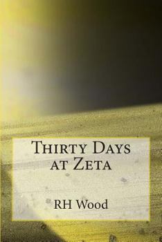 Paperback Thirty Days at Zeta Book