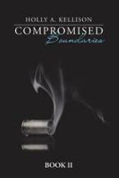 Paperback Compromised Boundaries: Book Ii Book