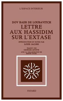 Paperback Lettre aux hassidim sur l'Extase [French] Book