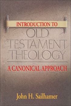 Paperback Introduction to Old Testament Theology: A Canonical Approach Book