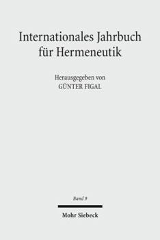 Paperback Internationales Jahrbuch Fur Hermeneutik: Schwerpunkte: Hermeneutik Und Phanomenologie/Schone Kunst [German] Book