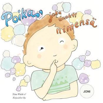 Paperback Poika, joka unohti nimensä JONI [Finnish] Book