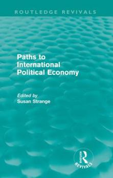 Paths to International Political Economy (Routledge Revivals)