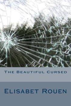 Paperback The Beautiful Cursed Book