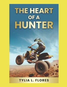 Paperback The Heart of a Hunter Book