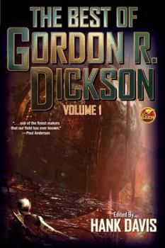 The Best of Gordon R. Dickson: Volume 1