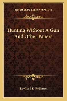 Paperback Hunting Without A Gun And Other Papers Book