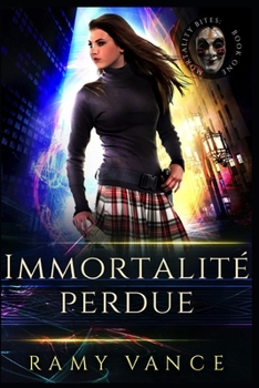 Immortalité Perdue: Une Aventure Épique De Fantasy Urbaine (French Edition)